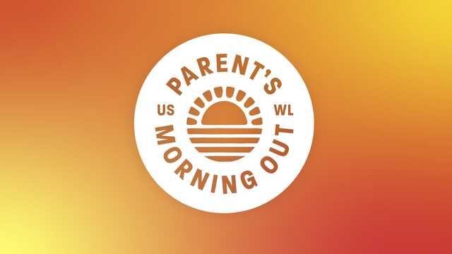 Parent's Morning Out