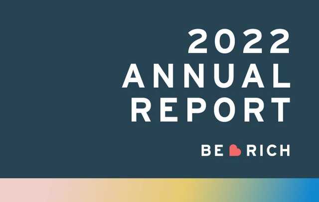 2022 Annual Report for Be Rich